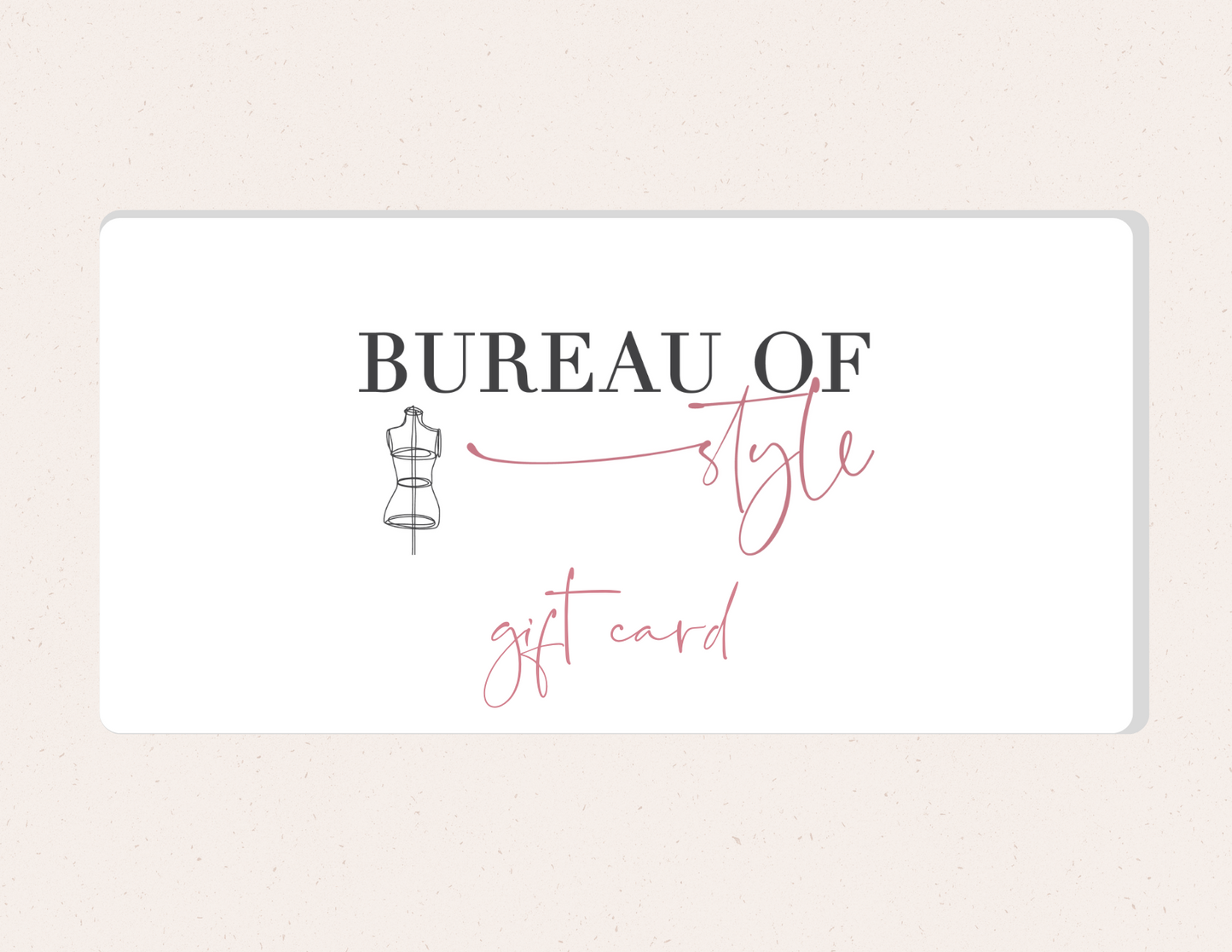 Bureau of Style Gift Card
